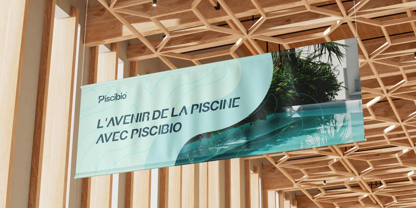 Signalétique : « l’avenir de la piscine avec Piscibio »